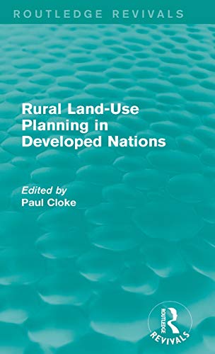 Rural Land-Use Planning in Developed Nations (Routledge Revivals) [Hardcover]