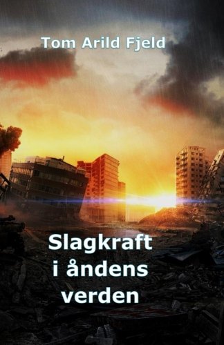 Slagkraft I Andens Verden [Paperback]