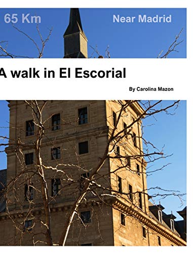 Walk in el Escorial [Hardcover]