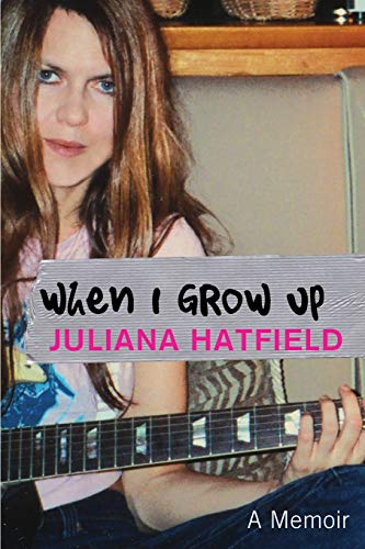 When I Grow up A Memoir [Paperback]