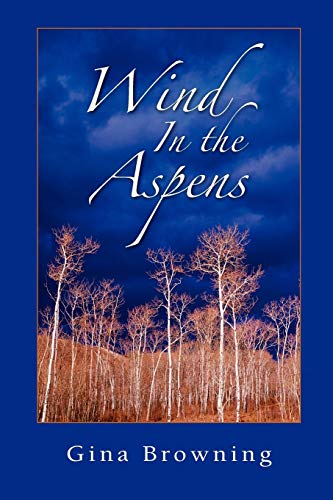 Wind in the Aspens [Paperback]
