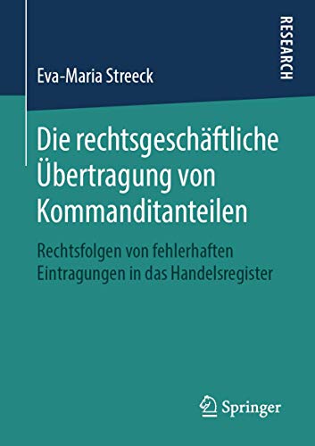 Die rechtsgeschftliche bertragung von Kommanditanteilen Rechtsfolgen von fehl [Paperback]