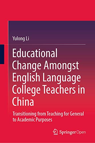 Educational Change Amongst English Language College Teachers in China Transitio [Hardcover]