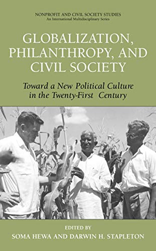 Globalization, Philanthropy, and Civil Society Toward a New Political Culture i [Hardcover]