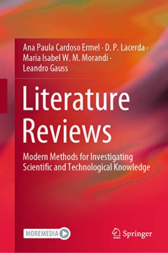 Literature Reviews Modern Methods for Investigating Scientific and Technologica [Hardcover]