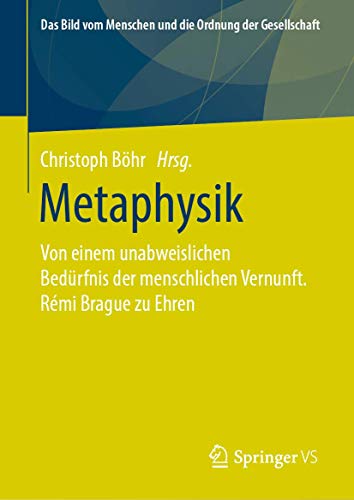 Metaphysik Von einem unabweislichen Bedrfnis der menschlichen Vernunft. Rmi B [Hardcover]