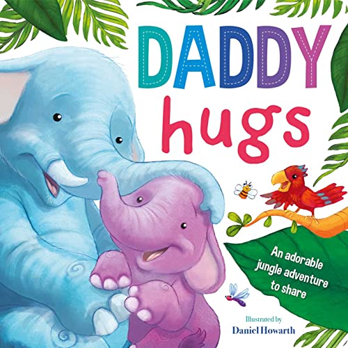 Daddy Hugs Padded Board Book [Board book]
