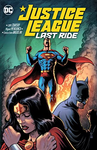 Justice League Last Ride [Paperback]