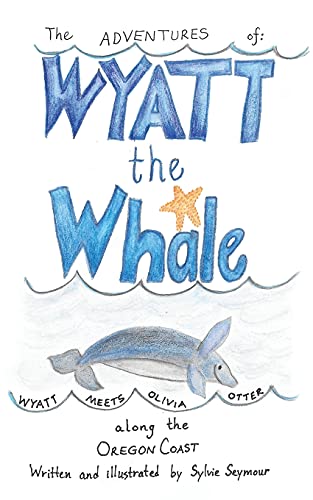 Adventures Of Wyatt The Whale
