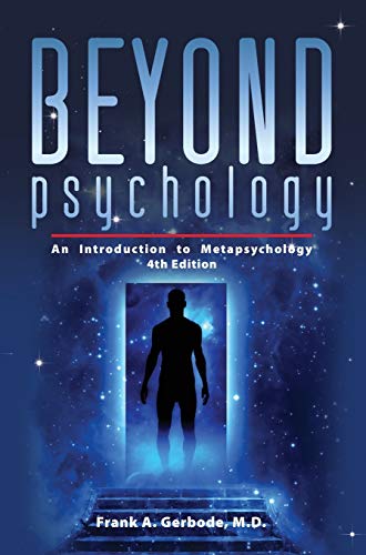 Beyond Psychology An Introduction To Metapsychology, 4th Edition (explorations  [Hardcover]