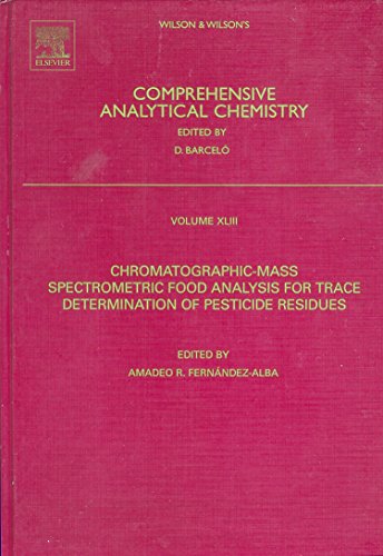 Chromatographic-Mass Spectrometric Food Analysis for Trace Determination of Pest [Hardcover]