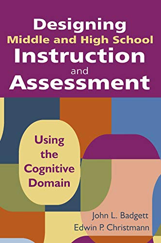 Designing Middle and High School Instruction and Assessment Using the Cognitive [Hardcover]