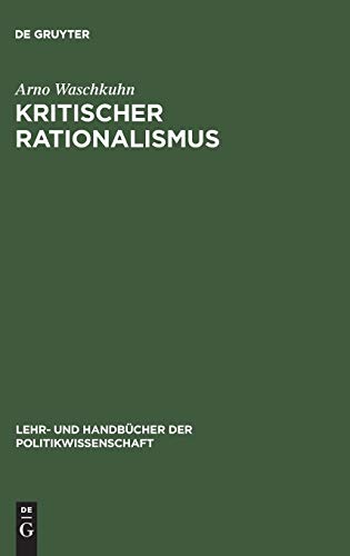 Kritischer Rationalismus  Sozialwissenschaftliche und Politiktheoretische Konze [Hardcover]