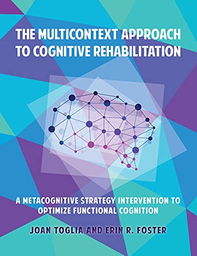 Multicontext Approach To Cognitive Rehabilitation