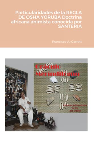 Particularidades De La Regla De Osha Yoruba Doctrina Africana Animista Conocida  [Paperback]