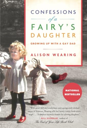Confessions of a Fairy's Daughter Growing Up with a Gay Dad [Paperback]