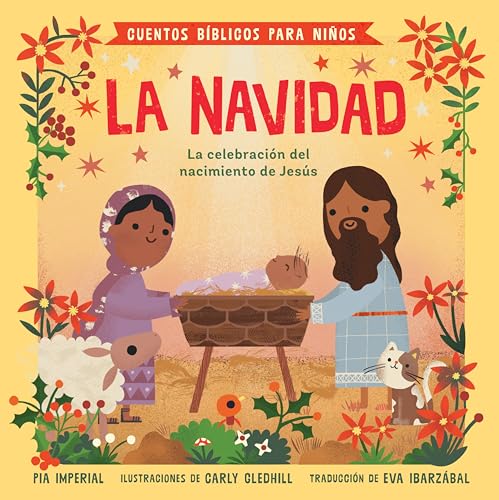 Cuentos bblicos para nios La Navidad La celebracin del nacimiento de Jess [Board book]