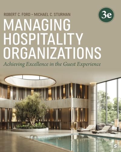 Managing Hospitality Organizations Achieving Excellence in the Guest Experience [Paperback]
