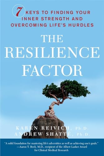 The Resilience Factor 7 Keys to  Finding Your Inner Strength and Overcoming Lif [Paperback]