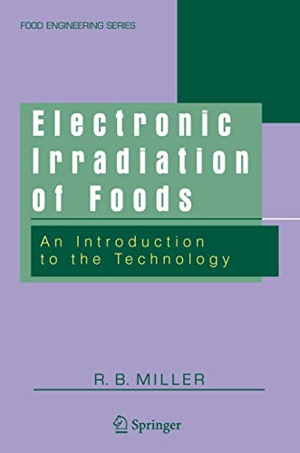Electronic Irradiation of Foods An Introduction to the Technology [Hardcover]