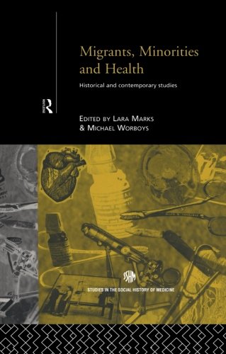 Migrants, Minorities &amp Health Historical and Contemporary Studies [Paperback]