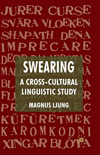 Swearing A Cross-Cultural Linguistic Study [Paperback]