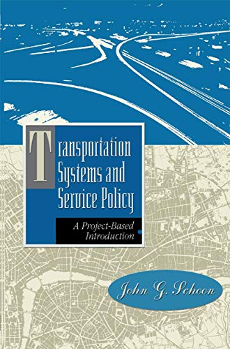 Transportation Systems and Service Policy: A Project-Based Introduction [Paperback]