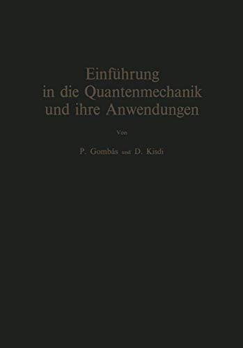 Einfhrung in die Quantenmechanik und ihre Anwendungen [Paperback]