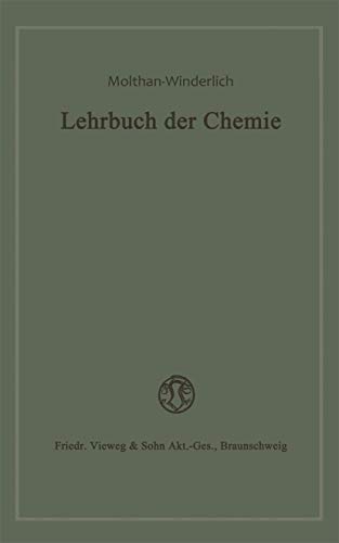 Lehrbuch der Chemie fr Lyzeen und verwandte hhere Mdchenbildungsanstalten [Paperback]