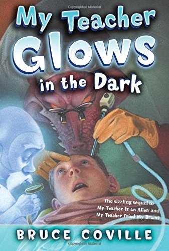My Teacher Glows in the Dark [Paperback]