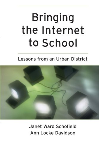 Bringing the Internet to School Lessons from an Urban District [Paperback]