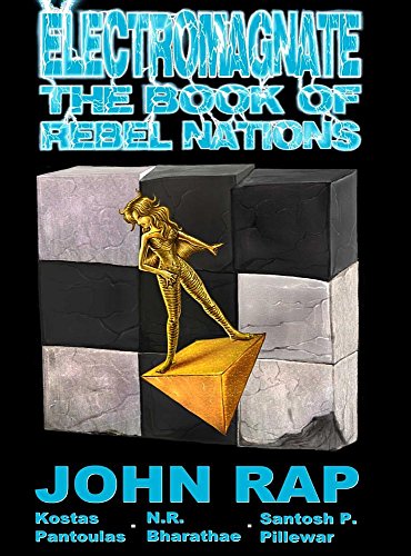 Electromagnate The Book Of Rebel Nations (hardcover Edition) [Hardcover]