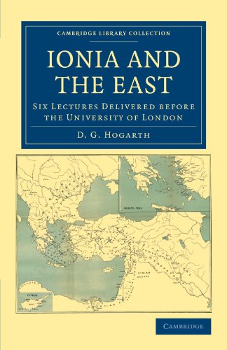 Ionia and the East Six Lectures Delivered before the University of London [Paperback]