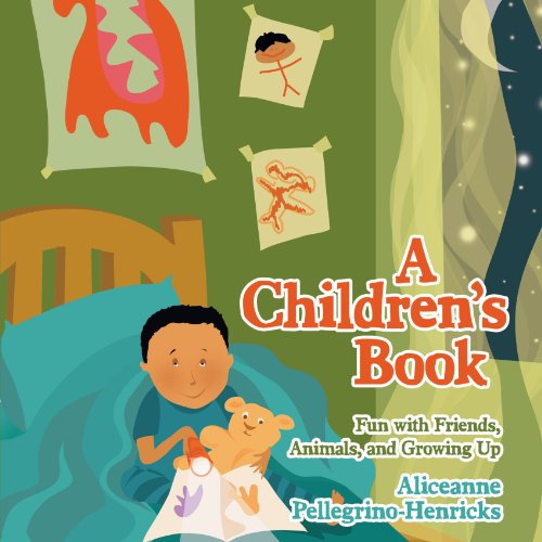 Children's Book  Fun with Friends, Animals, and Growing Up [Paperback]