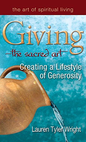 GivingThe Sacred Art Creating a Lifestyle of Generousity [Hardcover]