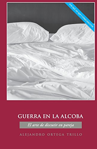 Guerra En La Alcoba (spanish Edition) [Paperback]