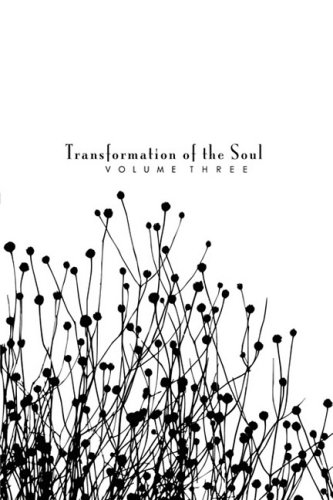 Transformation of the Soul  Volume III [Hardcover]