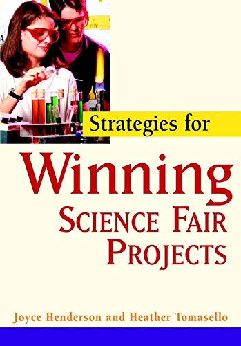 Strategies for Winning Science Fair Projects [Paperback]