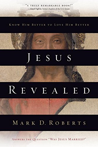 Jesus Revealed Know Him Better to Love Him Better [Paperback]