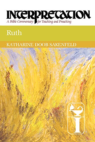 Ruth Interpretation A Bible Commentary For Teaching And Preaching [Paperback]
