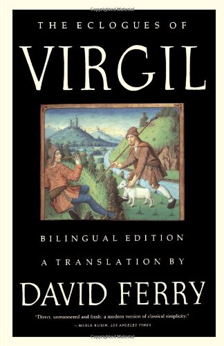 The Eclogues of Virgil A Bilingual Edition [Paperback]