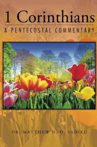 1 Corinthians A Pentecostal Commentary [Paperback]