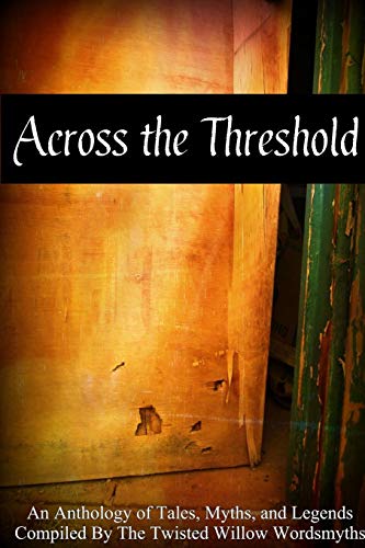 Across the Threshold [Paperback]