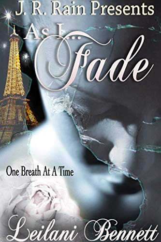 As I Fade (one Breath At A Time Book 1) [Paperback]