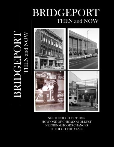 Bridgeport Then And Now [Paperback]