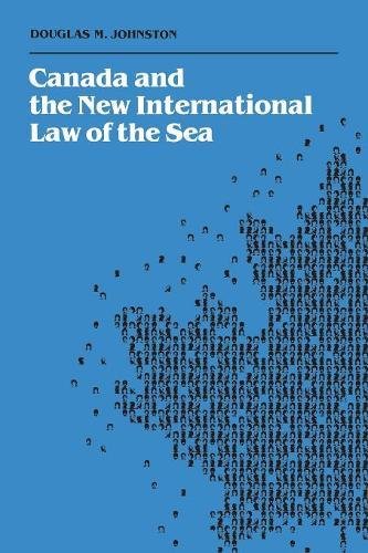 Canada and the New International Law of the Sea [Paperback]
