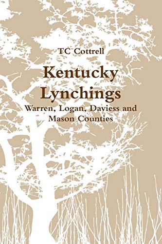 Kentucky Lynchings [Paperback]