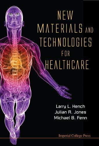 New Materials and Technologies for Healthcare [Hardcover]