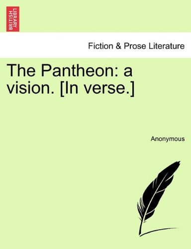 Pantheon  A vision. [in Verse. ] [Paperback]