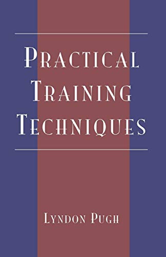Practical Training Techniques [Paperback]
